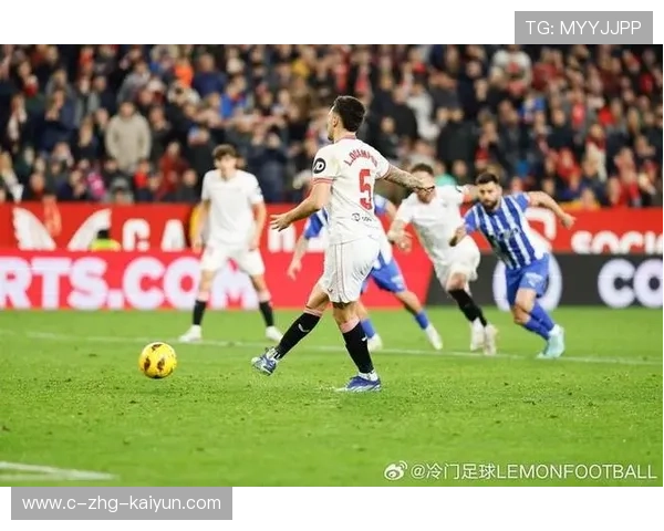 塞维利亚通过侧翼创造多次射门机会——球队战术新亮点